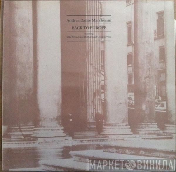  Andrea Marchesini  - Back To Europe