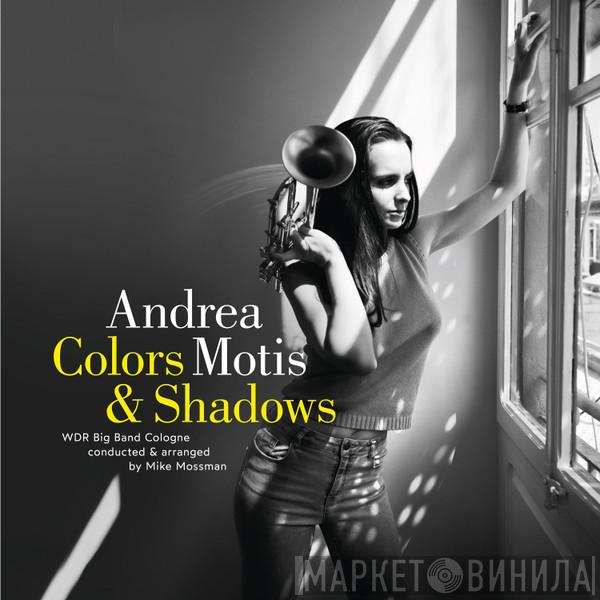 Andrea Motis, WDR Big Band Köln, Michael Philip Mossman - Colors & Shadows