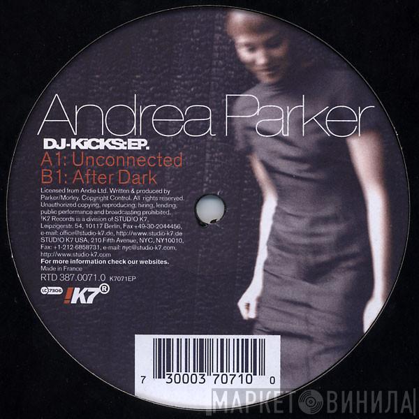 Andrea Parker - DJ-Kicks:EP.