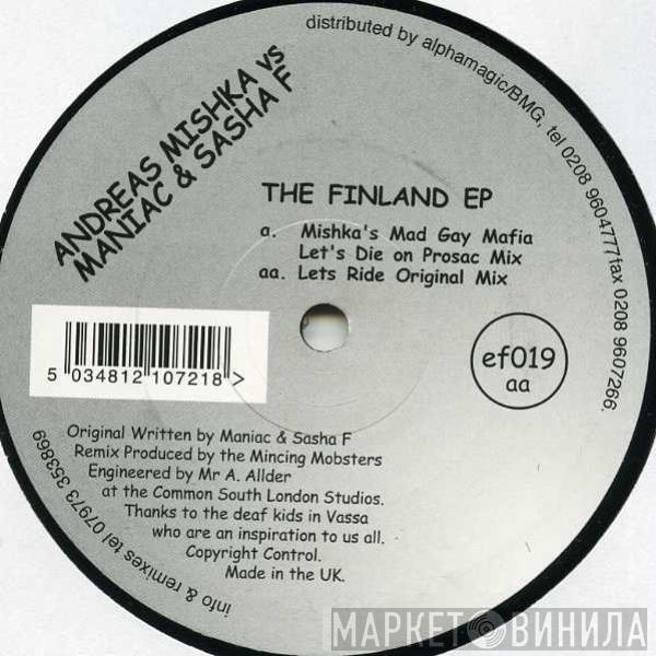 Andreas Mishka, DJ Maniac, Sasha F - The Finland EP