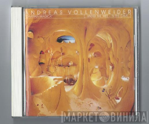  Andreas Vollenweider  - Caverna Magica - (...Under The Tree - In The Cave...)