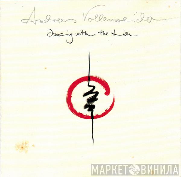  Andreas Vollenweider  - Dancing With The Lion