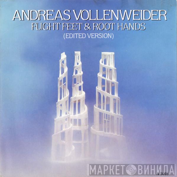 Andreas Vollenweider - Flight Feet & Root Hands (Edited Version)