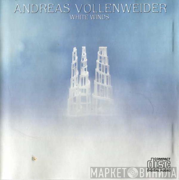  Andreas Vollenweider  - White Winds (Seeker's Journey)