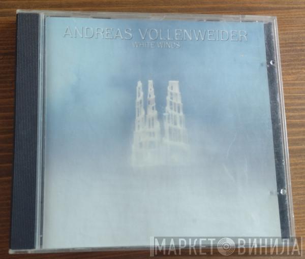  Andreas Vollenweider  - White Winds (Seeker's Journey)