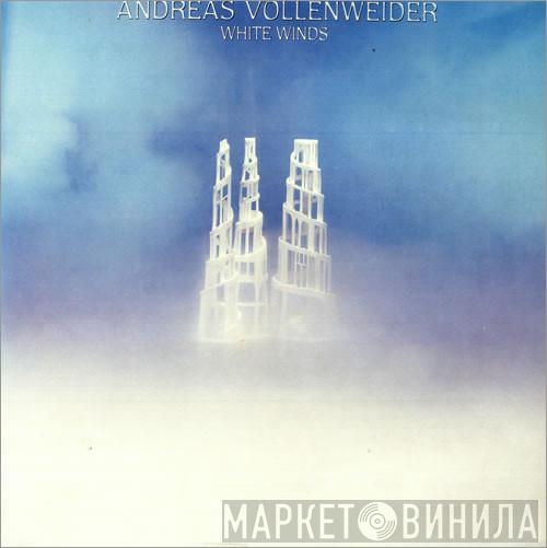  Andreas Vollenweider  - White Winds