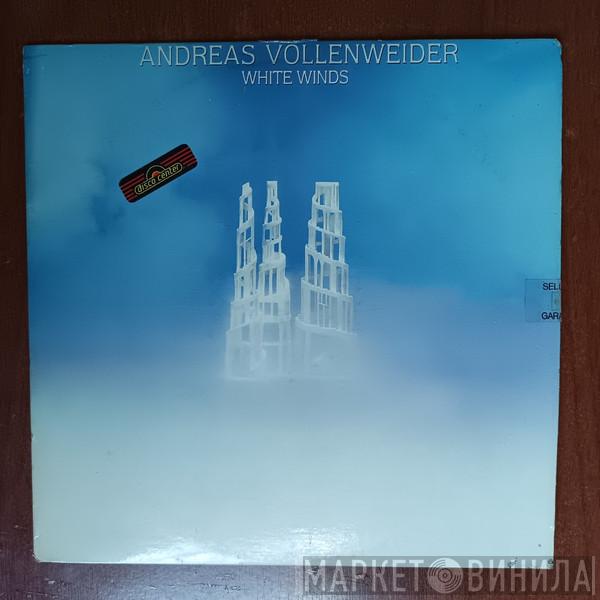  Andreas Vollenweider  - White Winds