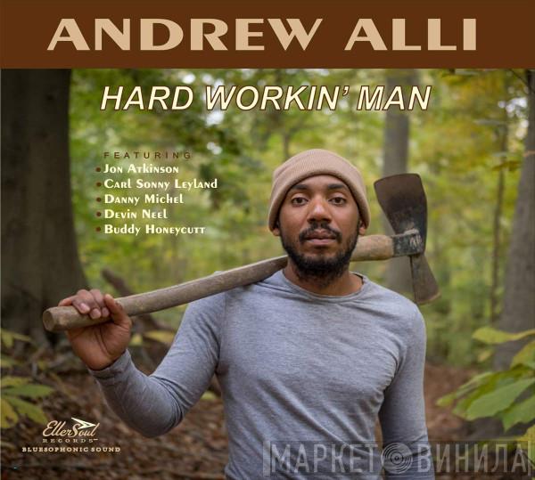 Andrew Alli  - Hard Workin' Man