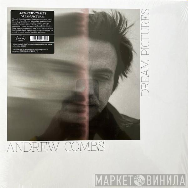 Andrew Combs - Dream Pictures