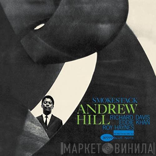  Andrew Hill  - Smoke Stack