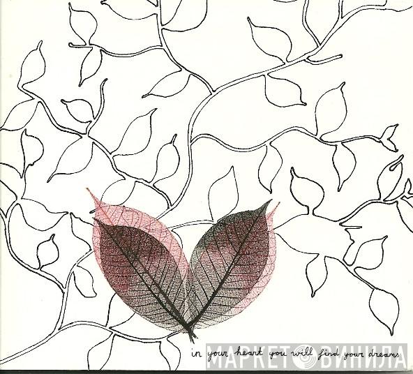 Andrew Hodson - In Your Heart You Will Find Your Dreams