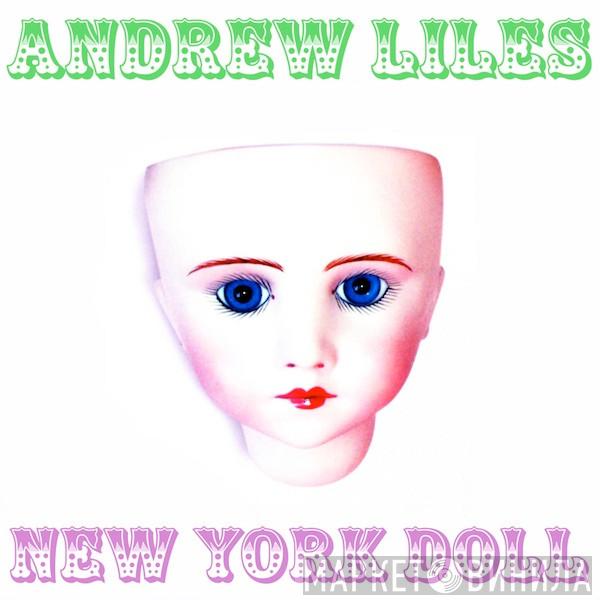  Andrew Liles  - New York Doll