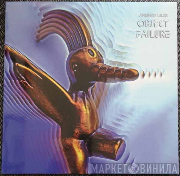  Andrew Liles  - Object Failure
