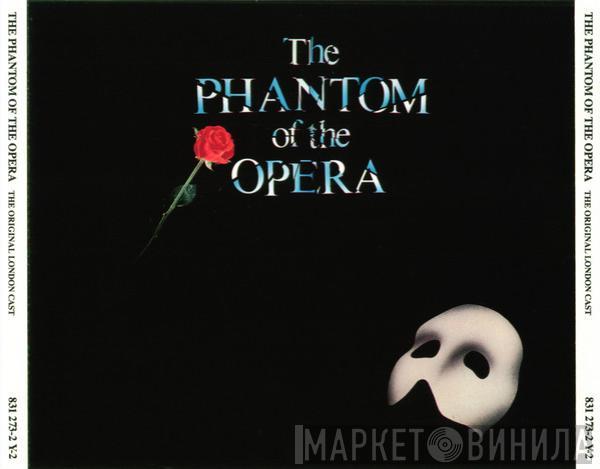 Andrew Lloyd Webber, "The Phantom Of The Opera" Original London Cast - The Phantom Of The Opera