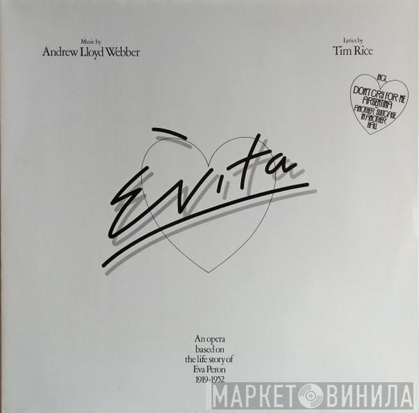  Andrew Lloyd Webber And Tim Rice  - Evita