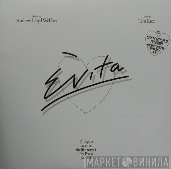  Andrew Lloyd Webber And Tim Rice  - Evita