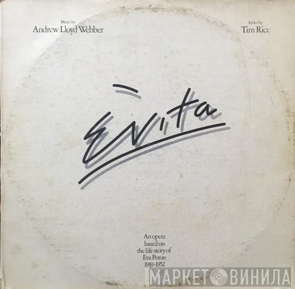  Andrew Lloyd Webber And Tim Rice  - Evita