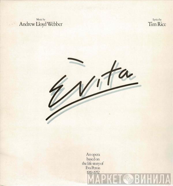  Andrew Lloyd Webber And Tim Rice  - Evita
