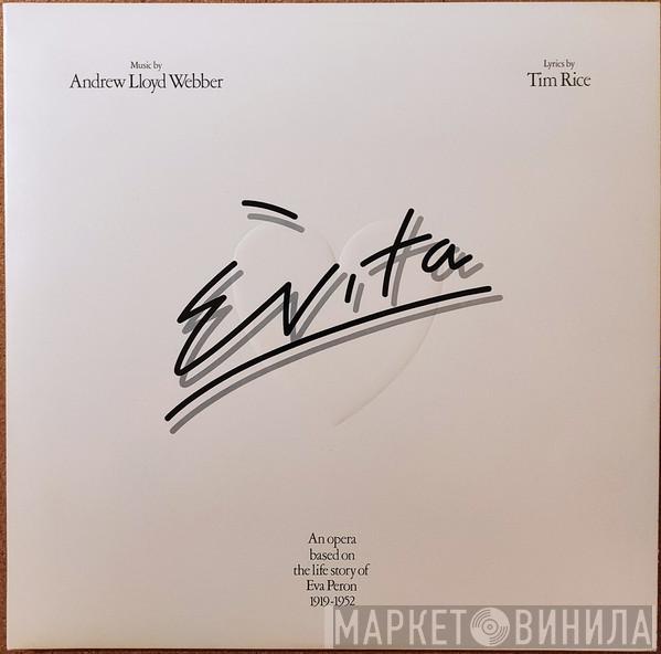 Andrew Lloyd Webber And Tim Rice - Evita