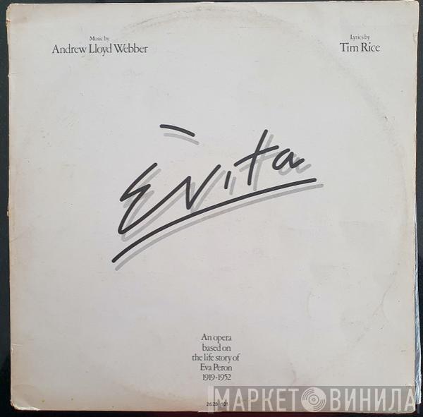  Andrew Lloyd Webber And Tim Rice  - Evita