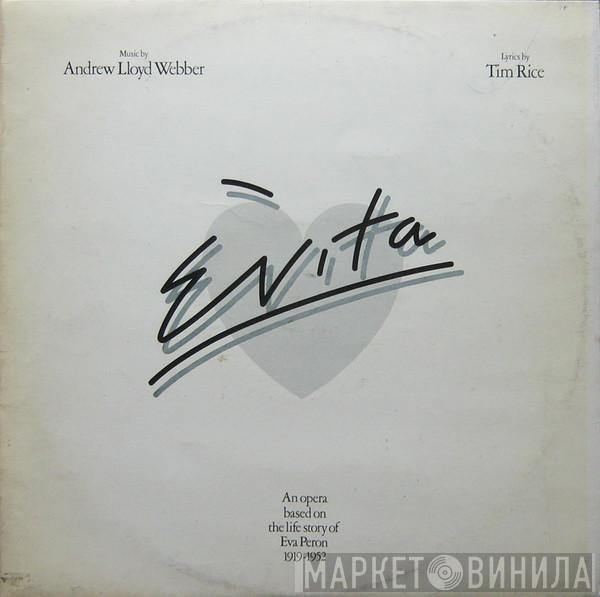  Andrew Lloyd Webber And Tim Rice  - Evita