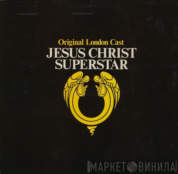 Andrew Lloyd Webber And Tim Rice - Jesus Christ Superstar (Original London Cast)