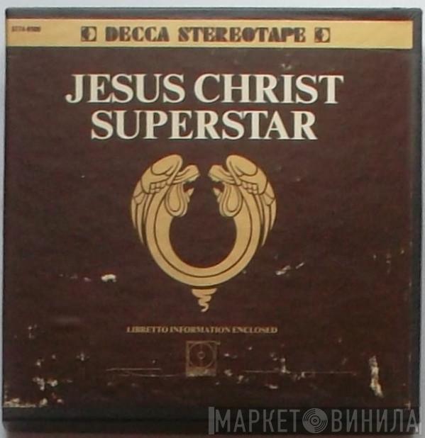  Andrew Lloyd Webber And Tim Rice  - Jesus Christ Superstar - A Rock Opera