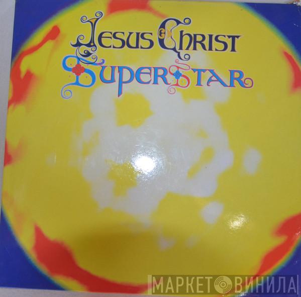  Andrew Lloyd Webber And Tim Rice  - Jesus Christ Superstar