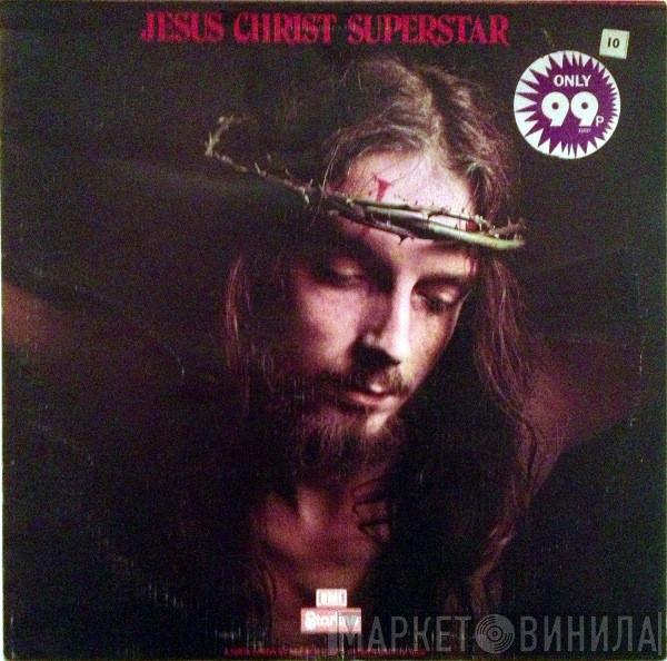 Andrew Lloyd Webber And Tim Rice - Jesus Christ Superstar