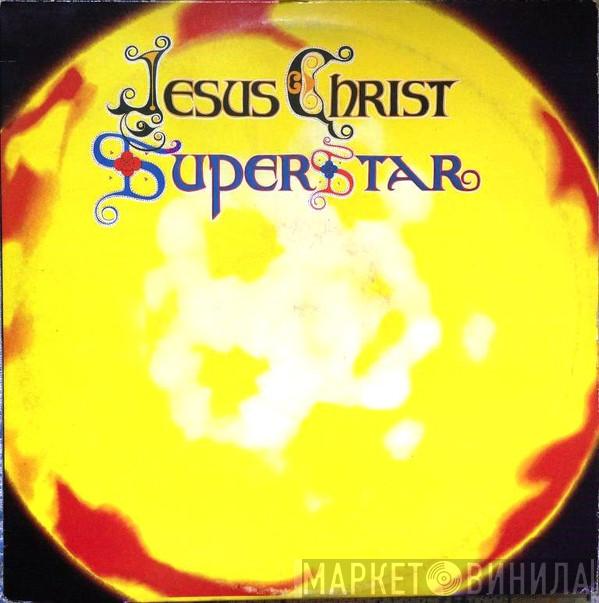 Andrew Lloyd Webber And Tim Rice - Jesus Christ Superstar