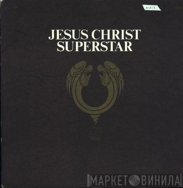  Andrew Lloyd Webber And Tim Rice  - Jesus Christ Superstar