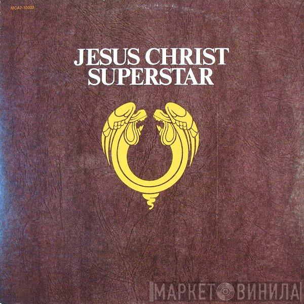  Andrew Lloyd Webber And Tim Rice  - Jesus Christ Superstar