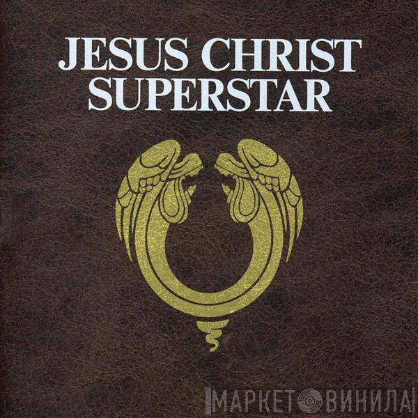  Andrew Lloyd Webber And Tim Rice  - Jesus Christ Superstar