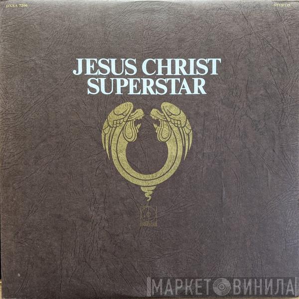  Andrew Lloyd Webber And Tim Rice  - Jesus Christ Superstar