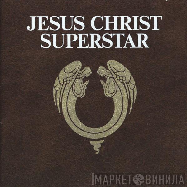  Andrew Lloyd Webber And Tim Rice  - Jesus Christ Superstar