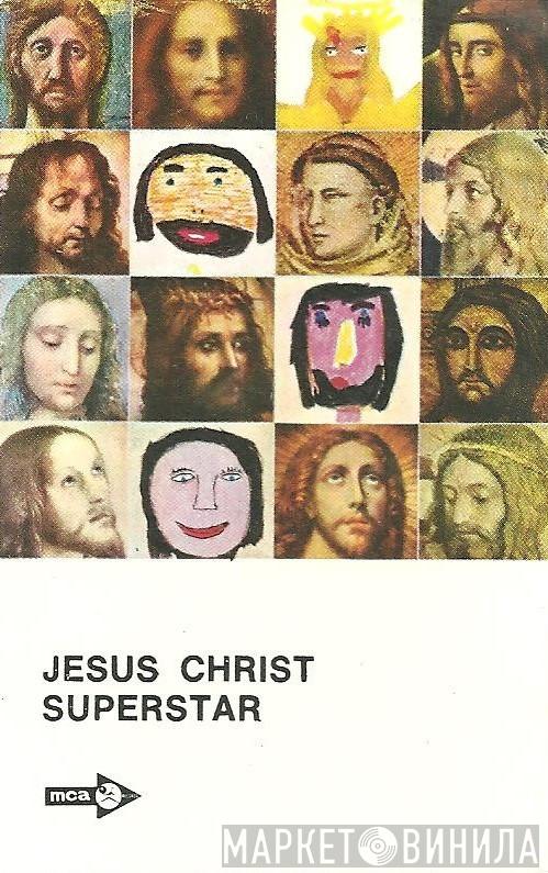  Andrew Lloyd Webber And Tim Rice  - Jesus Christ Superstar