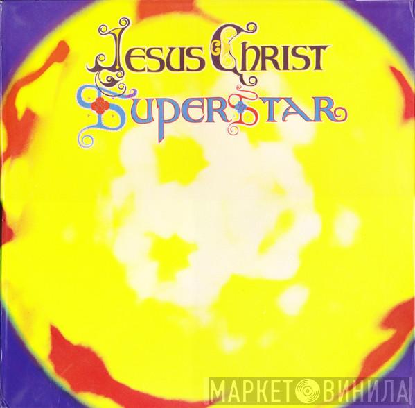  Andrew Lloyd Webber And Tim Rice  - Jesus Christ Superstar