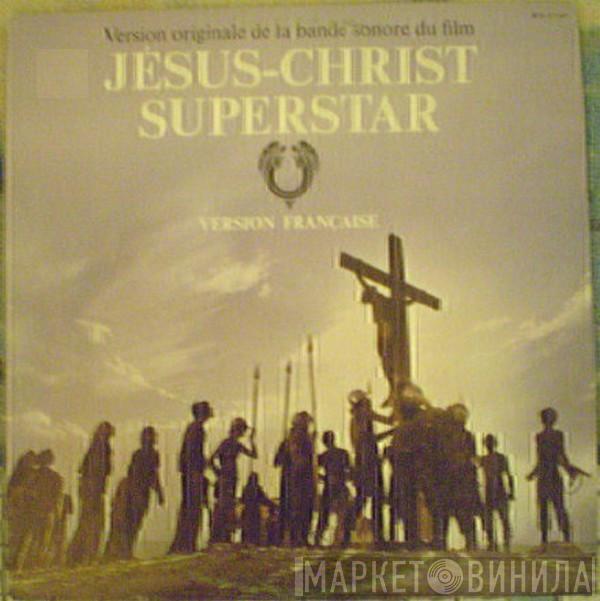 , Andrew Lloyd Webber  André Previn  - Jésus-Christ Superstar - Version Originale De La Bande Sonore Du Film (Version Française)