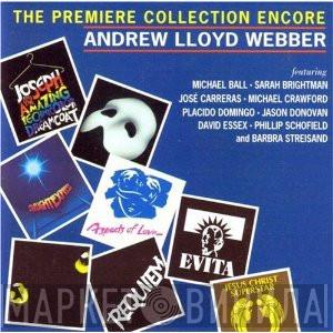 Andrew Lloyd Webber - Andrew Lloyd Webber: The Premiere Collection Encore