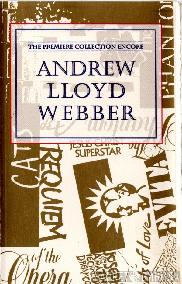  Andrew Lloyd Webber  - Andrew Lloyd Webber: The Premiere Collection Encore