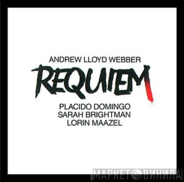 - Andrew Lloyd Webber , Placido Domingo , Sarah Brightman  Lorin Maazel  - Requiem