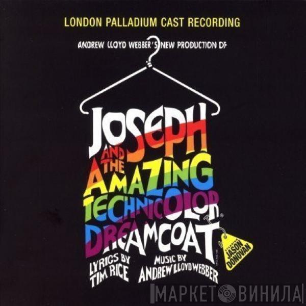 , Andrew Lloyd Webber Starring Tim Rice  Jason Donovan  - Andrew Lloyd Webber's New Production Of: Joseph And The Amazing Technicolor Dreamcoat