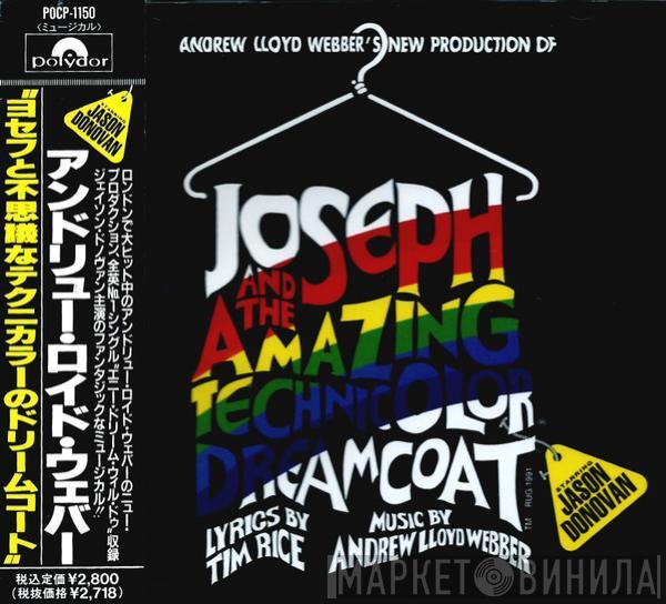 , Andrew Lloyd Webber Starring Tim Rice  Jason Donovan  - Andrew Lloyd Webber's New Production Of: Joseph And The Amazing Technicolor Dreamcoat