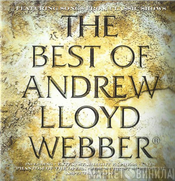 Andrew Lloyd Webber - The Best Of Andrew Lloyd Webber