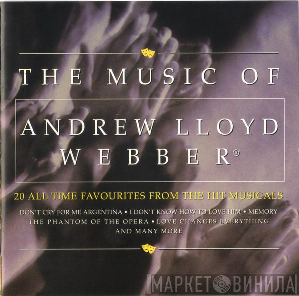 Andrew Lloyd Webber - The Music Of Andrew Lloyd Webber