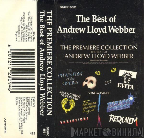  Andrew Lloyd Webber  - The Premiere Collection (The Best Of Andrew Lloyd Webber)
