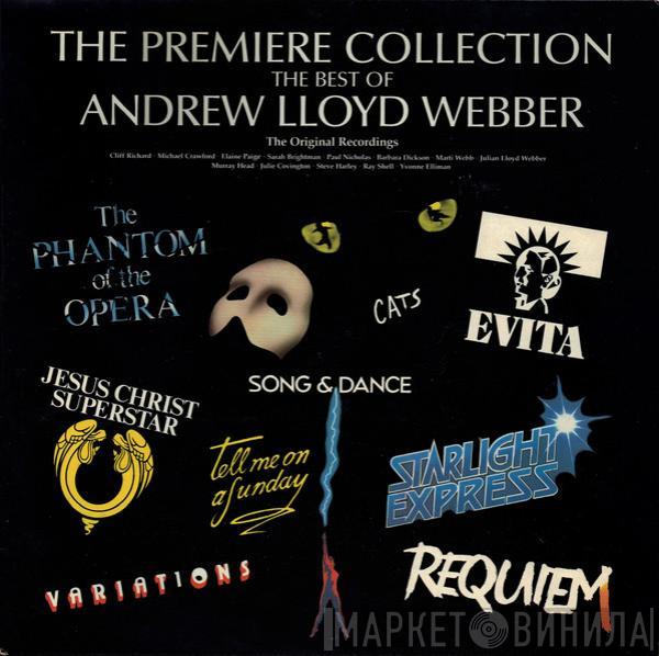 Andrew Lloyd Webber - The Premiere Collection (The Best Of Andrew Lloyd Webber)