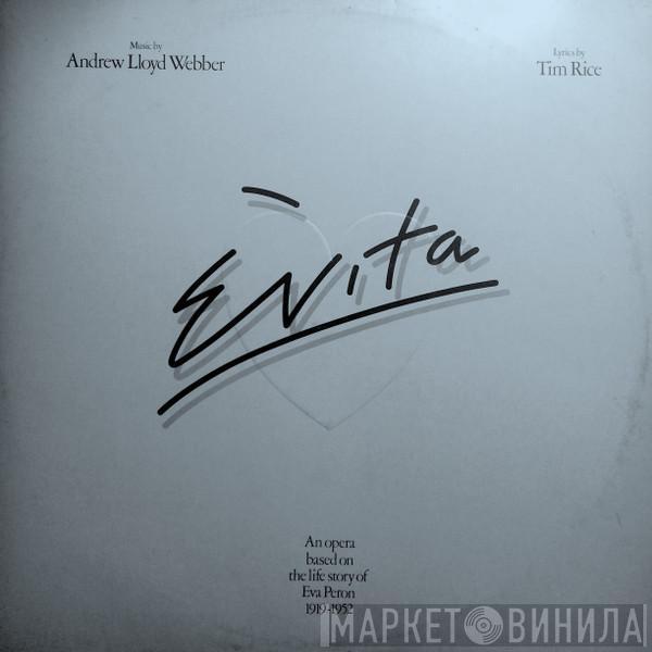 , Andrew Lloyd Webber  Tim Rice  - Evita