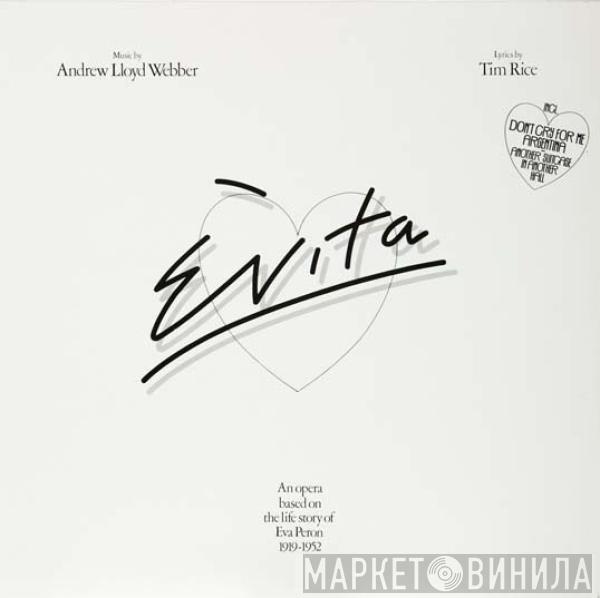 , Andrew Lloyd Webber  Tim Rice  - Evita