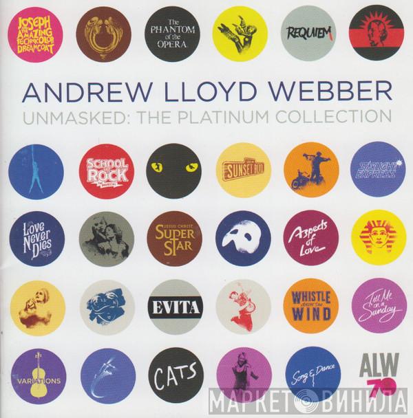  Andrew Lloyd Webber  - Unmasked: The Platinum Collection